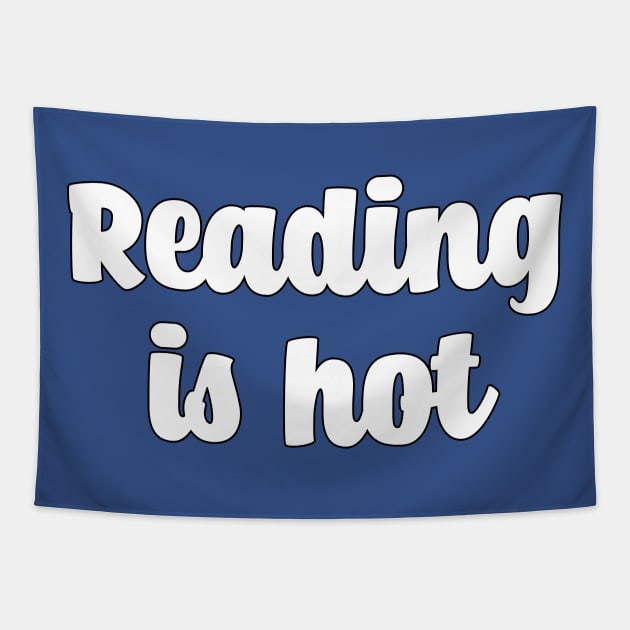 funny literature is hot literary quote Tapestry by untagged_shop