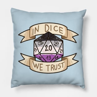 In Dice We Trust - Asexual Pillow