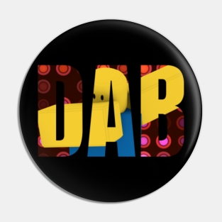 Spille E Buttons Roblox Dab Teepublic It
