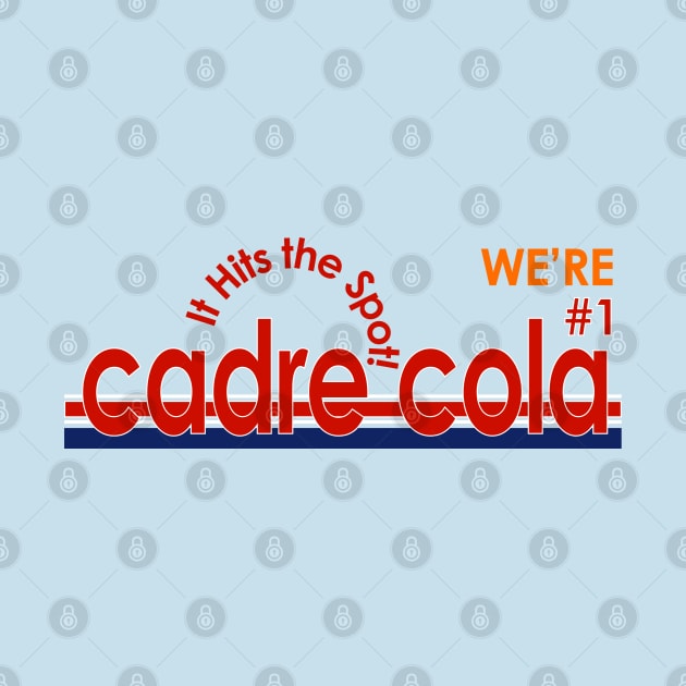 Cadre Cola - We're No 1 by Meta Cortex