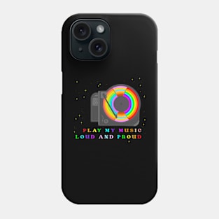 Play my music loud and proud Phone Case