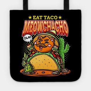 let's eat taco meowchacho Tote