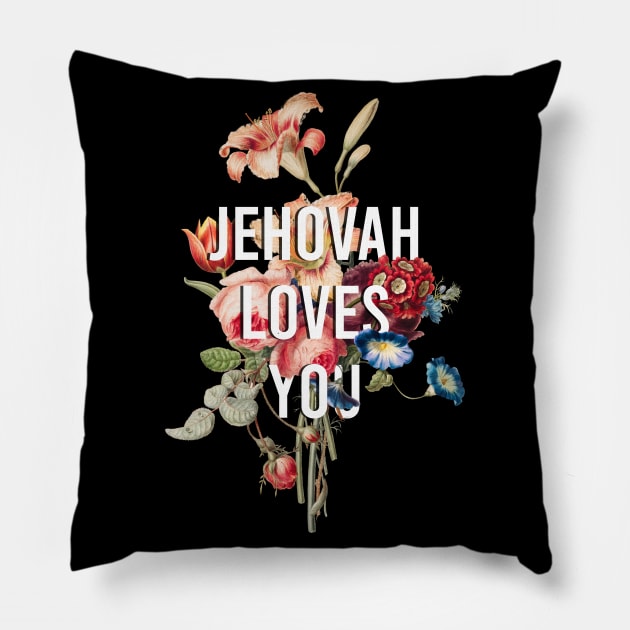 Jehovah Loves You Pillow by KA Creative Design