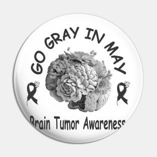 Go Gray In May Brain Cancer Tumor Awareness Pin