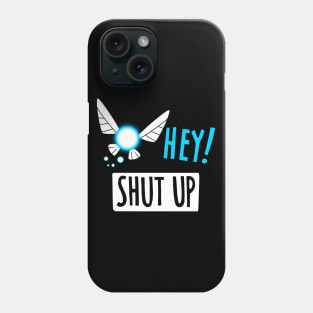 Hey Shut Up - Retro Gaming, RPG, Videogames Phone Case