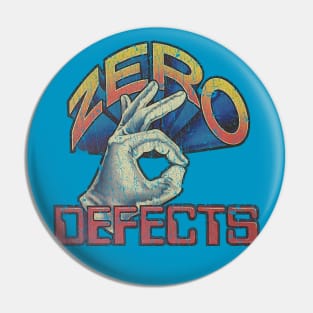 Zero Defects 1984 Pin