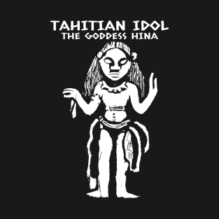 Ancient Tahitian Idol the Goddess Hina T-Shirt