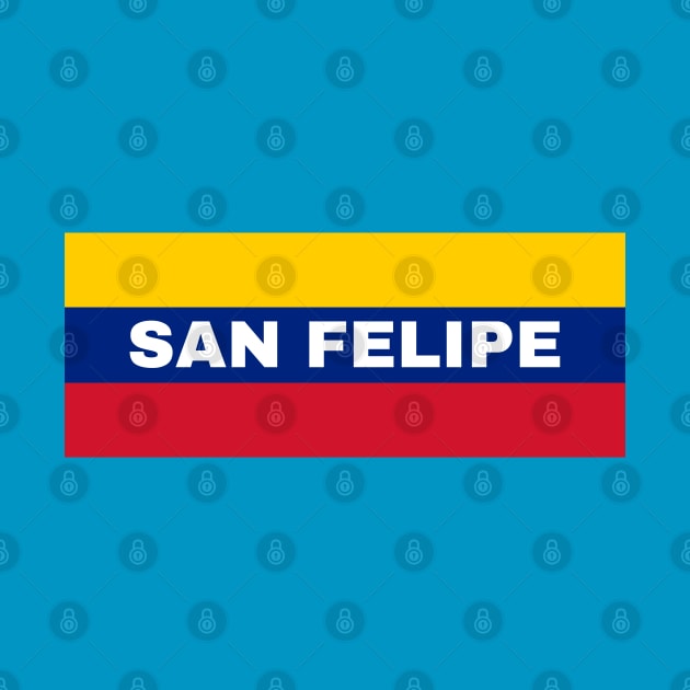 San Felipe City in Venezuelan Flag Colors by aybe7elf