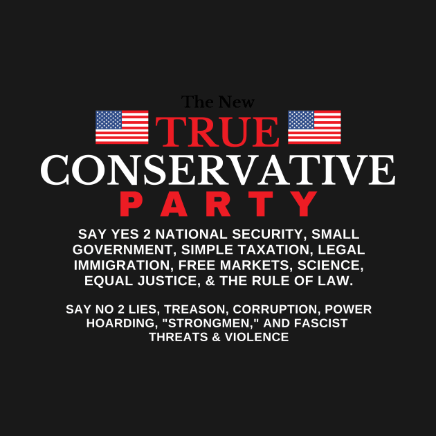 True Conservative (Former Republican) by Bold Democracy