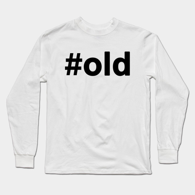 Old Clothes With Hashtags Favorite Lettering Motivational