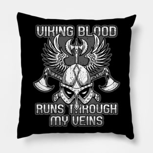 Viking Blood Runs Through My Veins Pillow