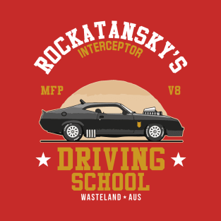 Mad Max Rocktanskys Driving School T-Shirt