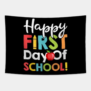 Happy First Day Of School Teachers Students Parents Tapestry