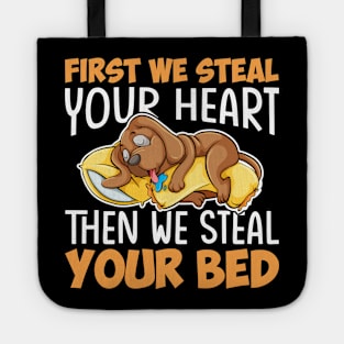 first we steal your heart then we steal your bed Tote