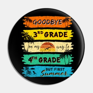 Funny Goodbye 3rd Grade Summer Graduation Teacher Pin