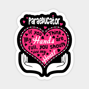 Paraeducator Teacher Full Heart Magnet