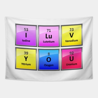 I LuV YOU in Periodic Table Element Symbols Tapestry