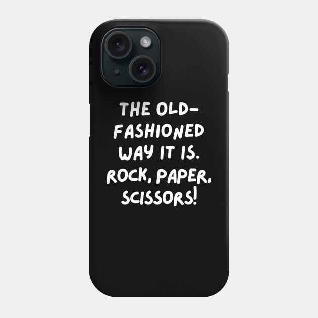 The old-fashioned way it is. Phone Case by mksjr