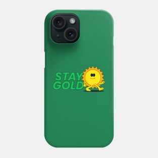 Stay Gold Phone Case