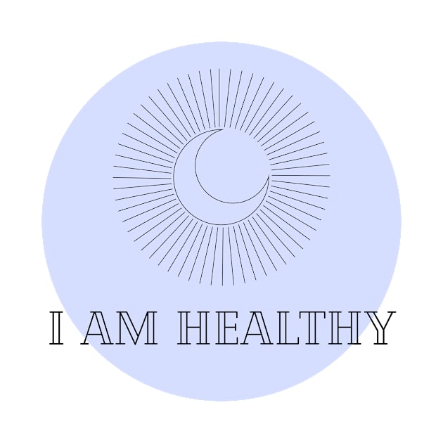 Affirmation Collection - I Am Healthy (Blue) by Tanglewood Creations