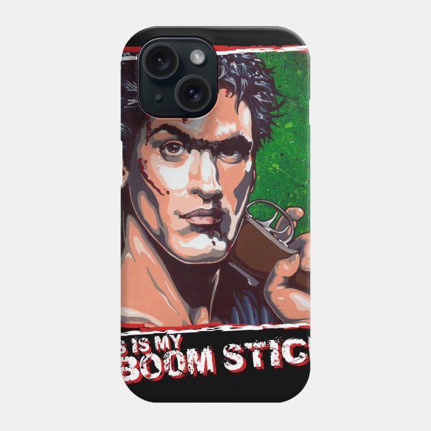 Ash from The Evil Dead BOOMSTICK version Phone Case by RustyRyan