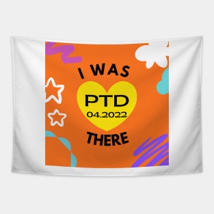 I was There:  PTD 04.2022 Tapestry