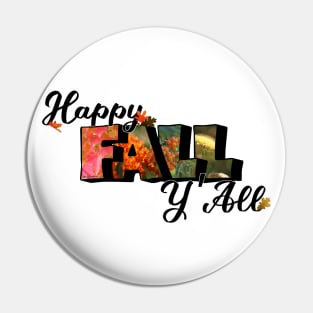 Happy Fall Big Letter Digital Art Pin