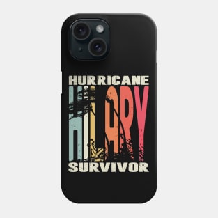 Hurricane Hilary Survivor Phone Case