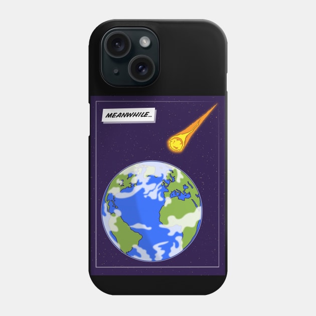 Meanwhile… Asteroid hits Earth Phone Case by Phil Tessier