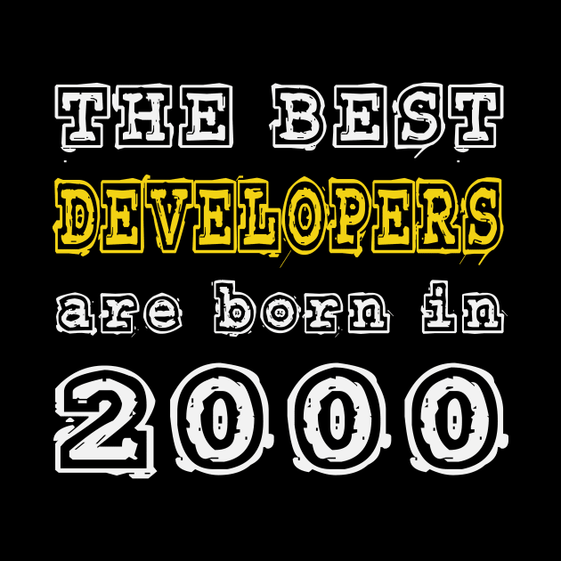 The Best Developers Are Born In 2000 by cualumpane