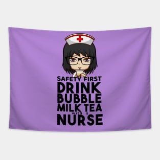 Nurse on Break - Safety first Drink milk tea with a nurse Tapestry