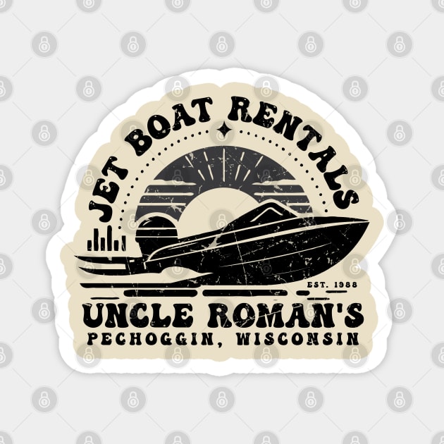 Uncle Roman's Jet Boat Rental v2 Magnet by Trendsdk