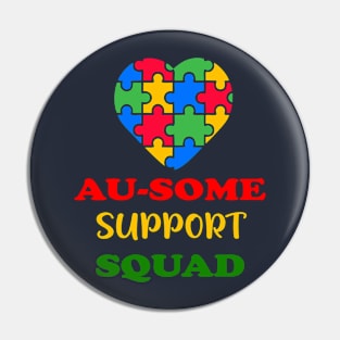 Au-some support squad Pin