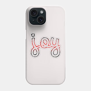 joy Phone Case