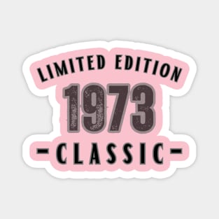 Limited Edition 1973 Magnet