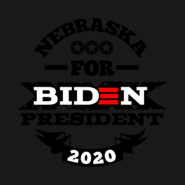 Discover Nebraska for biden - Joe Biden For President - T-Shirt