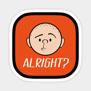 Karl Pilkington - Alright? Magnet