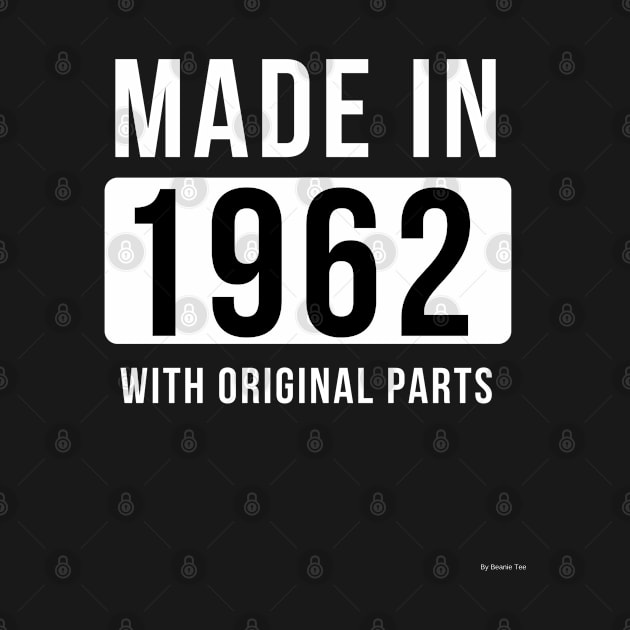 Made In 1962 Gift Idea 1962 by giftideas