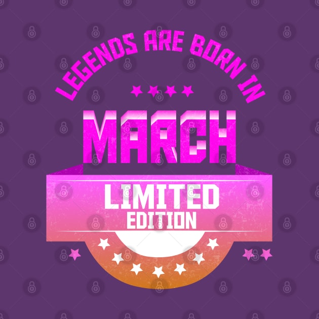 Legends are Born In March by Suryaraj