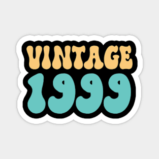 birthday vintage 1999 Magnet