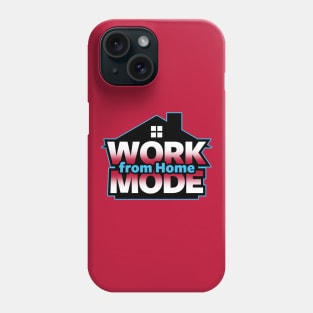 Work from Home WFH Stay Home Freelancers Slogan Meme Phone Case