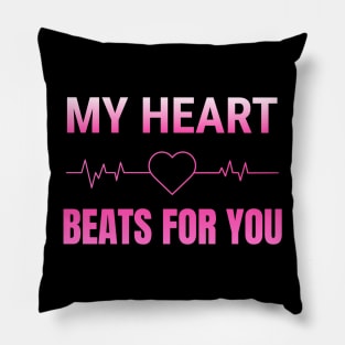 my heart beats for you Pillow