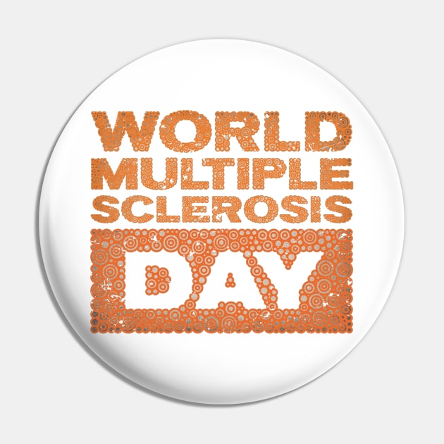 WORLD MULTIPLE SCLEROSIS DAY Pin by pbdotman