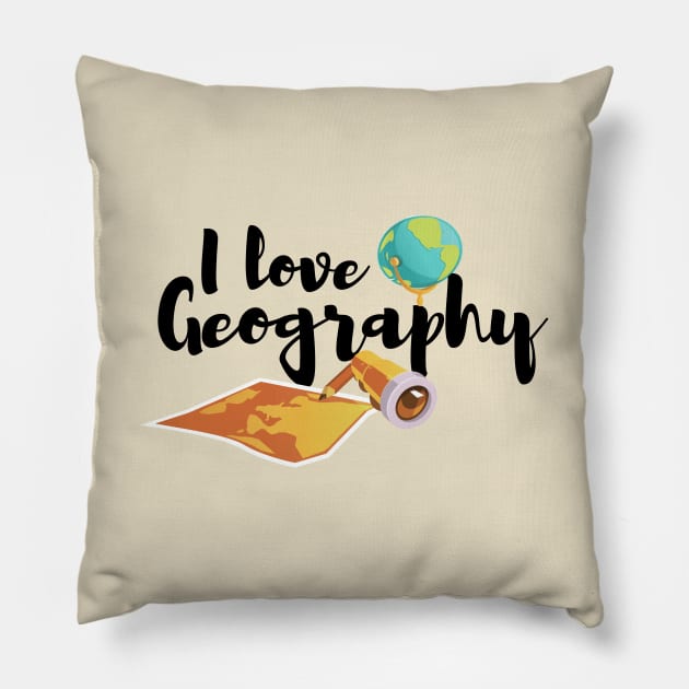 i love geography Pillow by T-shirtlifestyle