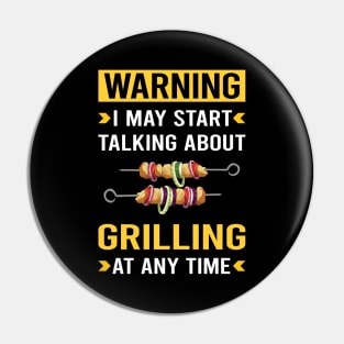 Warning Grilling Pin