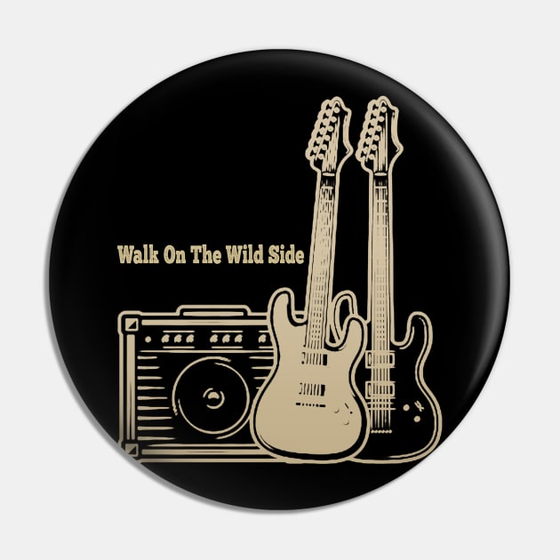 Walk On The Wild Side Playing With Guitars Pin by Stars A Born