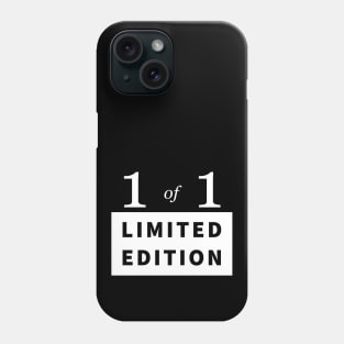 1 of 1 - Limited Edition (Dark) Phone Case
