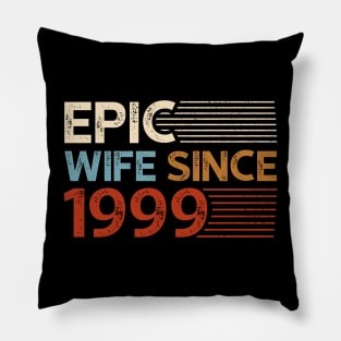 Epic Wife Since 1999 Pillow