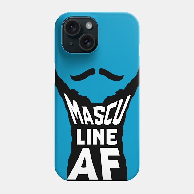 MASCULINE AF Phone Case by FOGSJ