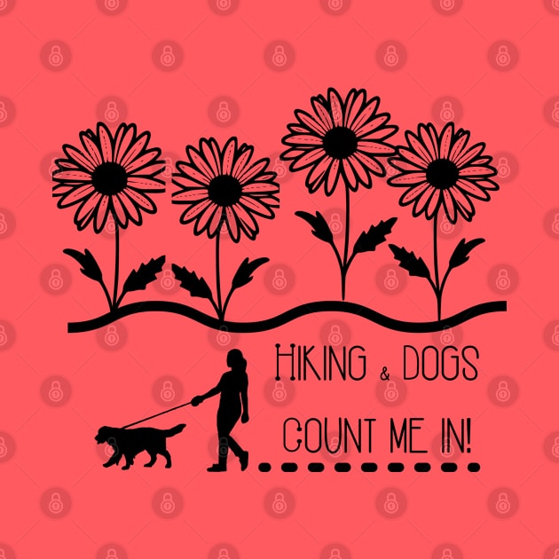 Hiking and Dogs by ThePawPrintShoppe